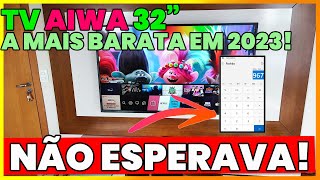 SMART TV AIWA LED 32quot vale a pena  Análise  Review [upl. by Maisie]