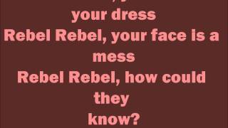 David Bowie  Rebel Rebel  Lyrics [upl. by Arrik]