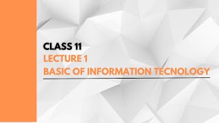 Ist year basic information of technology computer science lecture 1ICS lecture 1 [upl. by Gnov]