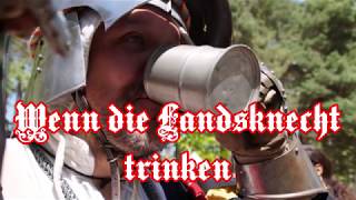 Wenn die Landsknecht trinken  German Landsknecht Song [upl. by Spooner]