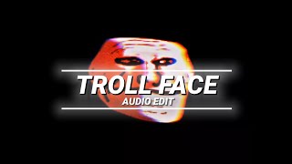 Troll Face Audio Edit  Troll face Black screen template [upl. by Blockus173]