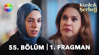 Kızılcık Şerbeti 55 Bölüm 1 Fragman  quotBu yaşadıklarıma inanamıyorumquot [upl. by Atem]