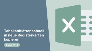 Excel 2010 Tabellenblätter schnell in neue Registerkarten kopieren [upl. by Lepp433]