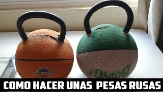 💪 Como hacer PESAS RUSAS caseras con Balones de BASQUETBOL de 14 KG  CEMENTO  PVC [upl. by Imoyik]