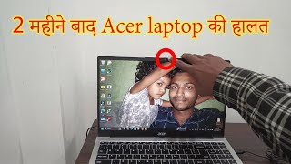 After 2 months acer aspire lite laptop condition  aks9ns [upl. by Berne593]