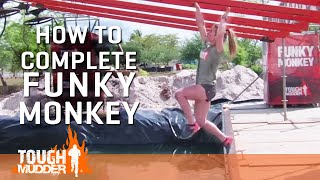 Tough Mudder Obstacle Tips How to Do Funky Monkey  Tough Mudder [upl. by Nnylimaj]