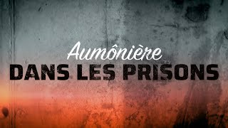 Aumônière dans les prisons [upl. by Sancho]