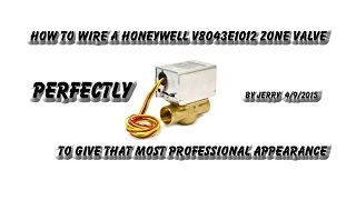 How to wire a Honeywell V8043E Zone Valve [upl. by Wack]