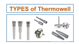 TYPES of Thermowell [upl. by Vitale]