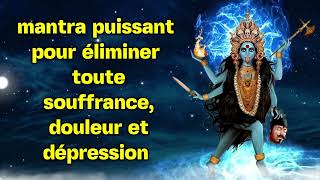 Mantra puissant pour éliminer toute souffrance douleur et dépression [upl. by Neron215]