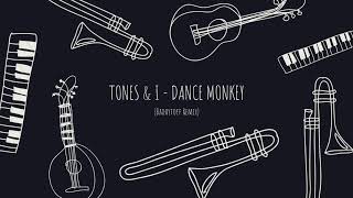 Tones amp I  Dance Monkey Badaytoff Remix [upl. by Yeffej]