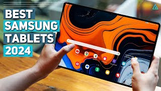 Best Samsung Tablet  Top 5 Best Samsung Tablet you Should Buy in 2024 [upl. by Noguchi]