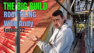 Roof Tiling at The Big Build Roofer Andy shows his skills Episode 32 [upl. by Hedvah]