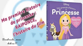 Je lis « Princesse Raiponce l’histoire du film » [upl. by Lolly]