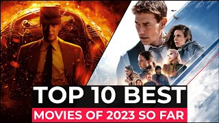 Top 10 New Hollywood Movies Released In 2023  Best Movies Of 2023 So Far  New Movies 2023 [upl. by Robaina]