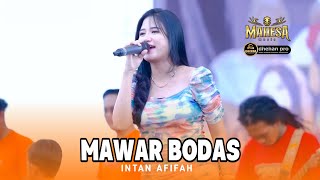 MAWAR BODAS  INTAN AFIFAH  MAHESA MUSIC LIVE MOJOANYAR MOJOKERTO [upl. by Strickland]