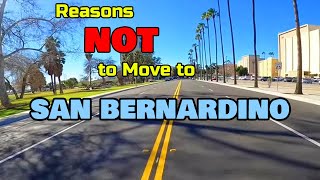 Top 5 Reasons NOT to Move to SAN BERNARDINO CALIFORNIA [upl. by Towney]