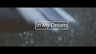 FMV In My Dream  Kris Wu x YangYangJing Boran x LuHan [upl. by Yrocaj197]