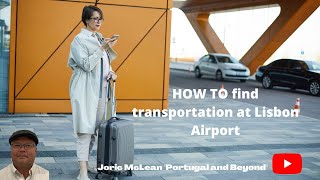 HOW TO find Transportation at Lisbon Portugal Airport traveltidbitsrus [upl. by Nimrac]