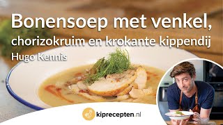 Bonensoep met venkel chorizokruim en krokante kippendij  Hugo Kennis [upl. by Ohcamac]