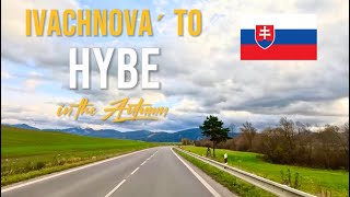 Driving in Slovakia 🇸🇰 from Ivachnová to Hybe in November 2023 [upl. by Ainoek]