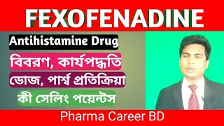 FEXOFENADINE Hydrochloride  Alagra 120mg tablet  Fexo 120mg tablet dosage usages mechanisms [upl. by Inimak]