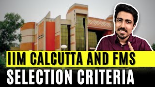 Top MBA Colleges with Low Academics and high placements  IIM Calcutta amp FMS Selection Criteria [upl. by Lorri704]