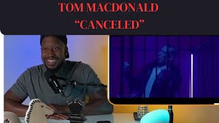 REACTION TOM MACDONALD quotCanceledquot 😡 ❤️‍🔥❤️‍🔥❤️‍🔥 [upl. by Harbard]