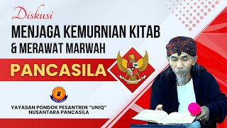 DISKUSI MENJAGA KEMURNIAN KITAB DAN MERAWAT MARWAH PANCASILA  MALANG [upl. by Worlock]