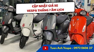 Cập Nhật Giá Xe Vespa và Ưu Đãi Trước Tháng 7 Âm Lịch  Vespa Chính Hãng [upl. by Nylime]