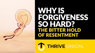 Why is Forgiveness so Hard The Bitter Hold of Resentment [upl. by Retseh]