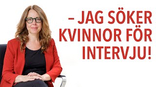 JAG SÖKER DIG KVINNA MELLAN 3050 ÅR FÖR INTERVJU  SOM TACK FÅR DU EN GRATIS KONSULTATION [upl. by Delogu]