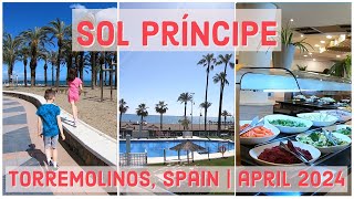 Sol Príncipe Torremolinos Spain Family Holiday April 2024 [upl. by Gorton631]