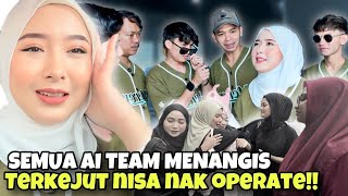 SEMUA AI TEAM MENANGIS TERKEJUT NISA DAH NAK OPERATE  BISMILLAH [upl. by Dahlia]