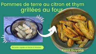 COMMENT FAIRE DES POMMES DE TERRE AU CITRON ET THYM [upl. by Yelserp]