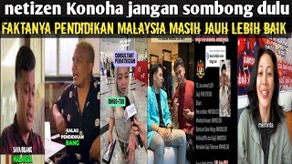 netizen Konoha sombongkan pendidikan tapi dah koyak tahu fakta Malaysia lebih baik‼️ [upl. by Cattima879]