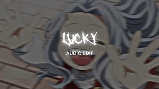 lucky I’m so lucky lucky  lucky twice edit audio [upl. by Giarla]