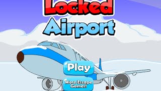 Locked Airport Walkthrough Flonga [upl. by Silliw]