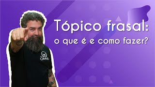 Tópico frasal o que é e como fazer  Brasil Escola [upl. by Bannerman]