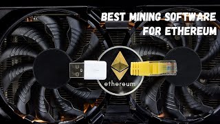 Best Mining Software For Ethereum [upl. by Eniamzaj]