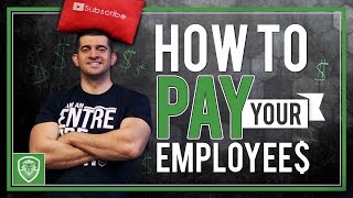 How to Pay Your Employees [upl. by Rector773]