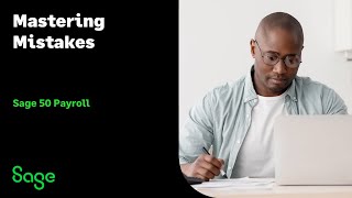 Sage 50 Payroll UK  Mastering Mistakes [upl. by Nyladnor234]