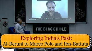 Exploring Indias Past From AlBeruni to Marco Polo and IbnBattuta [upl. by Nyliahs]