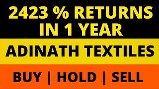 2423  RETURNS IN 1 YEAR  ADINATH TEXTILES SHARE COMPLETE ANALYSIS  ADINATH TEXTILES SHARE NEWS [upl. by Hulbig246]