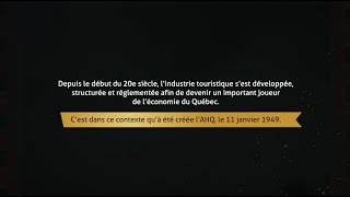 75e anniversaire  Lhistoire de lAssociation Hôtellerie du Québec [upl. by Notxap]