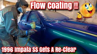 How To Do A Flow Coat On A Car  What Is Flow Coating After Paint  Re Clear On The 96 Impala SS [upl. by Garbe]