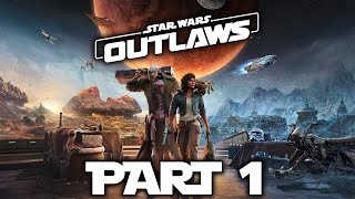 Star Wars Outlaws  Gameplay Walkthrough  Part 1  quotCantonica Tosharaquot [upl. by Nwahsat]