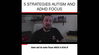 5 Strategies Autism and ADHD Focus [upl. by Dicky]