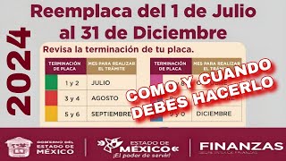 REEMPLACAMIENTO ESTADO DE MEXICO 2024  COMO Y CUANDO HACERLO TODOS LOS DETALLES [upl. by Linad]