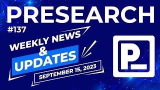 Presearch Weekly News amp Updates 137 [upl. by Marline783]